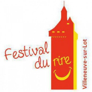 FESTIVAL DU RIRE 47 Villeneuve sur Lot, festival d'humour, festival comique, artistes comiques confirmés et jeunes talents.